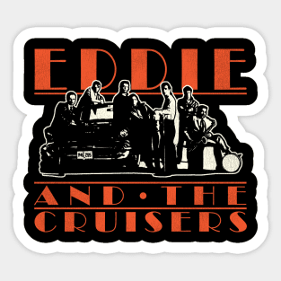 Vintage 80s Eddie and the Cruisers Sticker